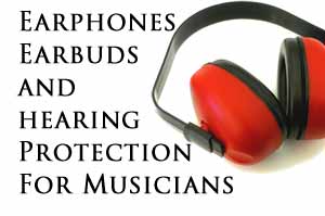 Hearing Protection for Musicians